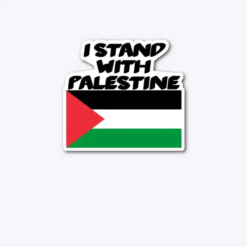 I Stand with Palestine